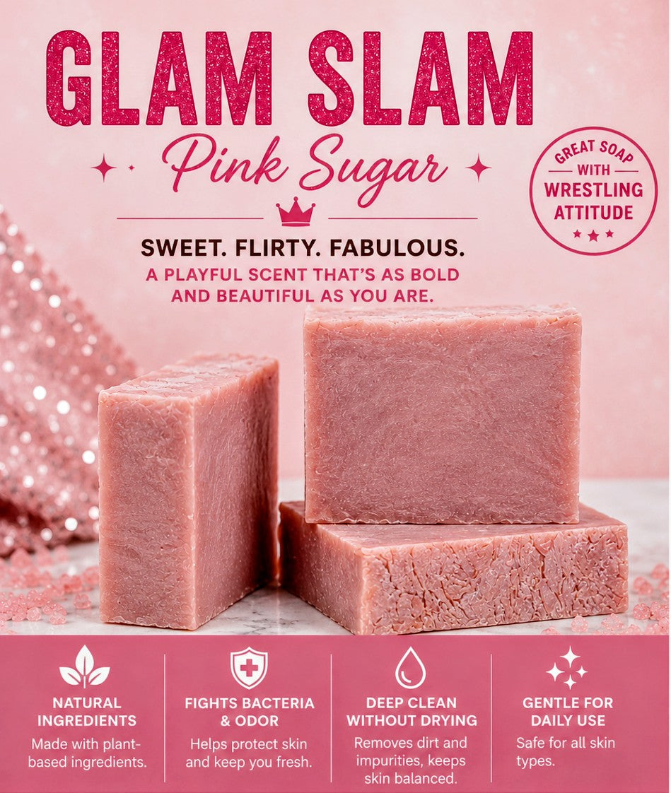 Glam Slam — Luxury Pink Sugar Scented Artisan Wrestling Soap